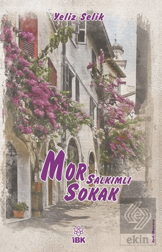 Mor Salkımlı Sokak