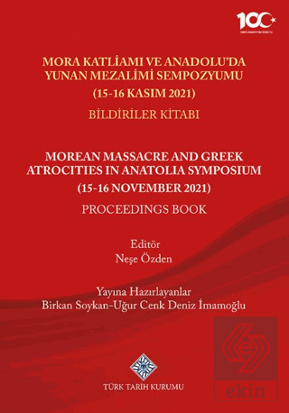 Mora Katliamı ve Anadoluda Yunan Mezalimi Sempozyumu (15-16 Kasım 2021