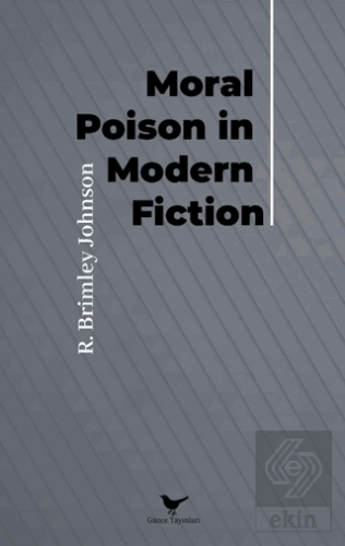 Moral Poison in Modern Fiction