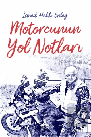 Motorcunun Yol Notları