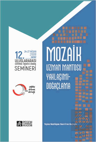 Mozaik 12. Uluslararası Yaratıcı Drama Semineri (2