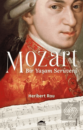 Mozart: Bir Yaşam Serüveni