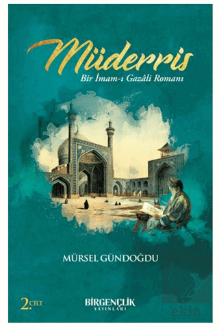 Müderris & Bir İmam-ı Gazali Romanı / 2. Cilt