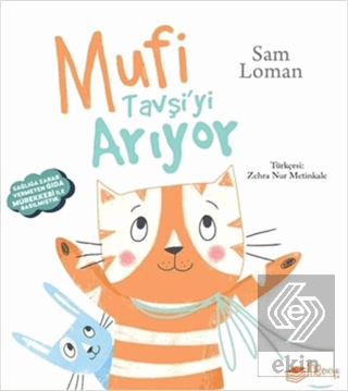 Mufi Tavşi'yi Arıyor