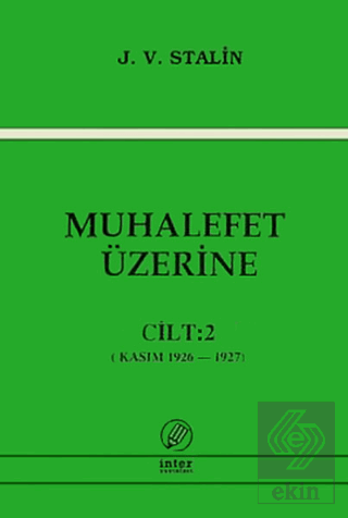 Muhalefet Üzerine Cilt: 2