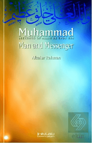 Muhammad: Man and Messenger