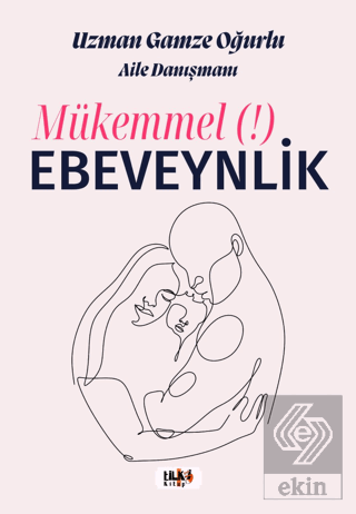 Mükemmel Ebeveynlik