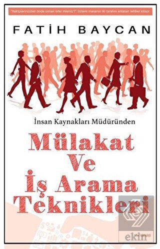 Mülakat ve İş Arama Teknikleri