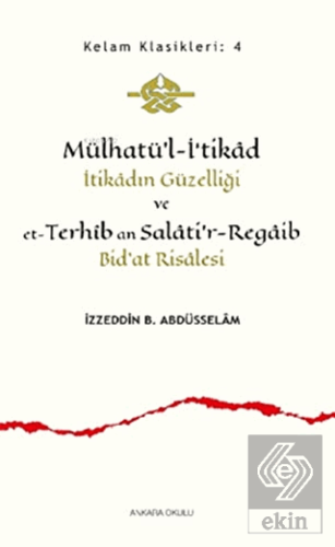 Mülhatü'l-İ'tikad İtikadın Güzelliği ve et-Terhib