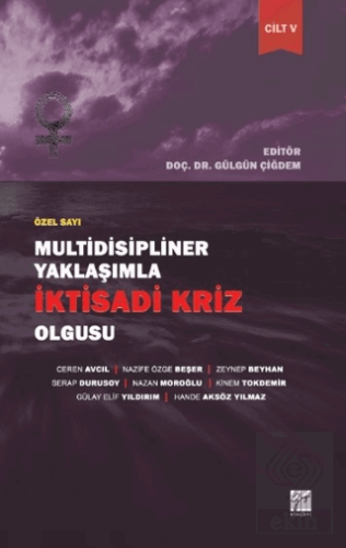 Multidisipliner Yaklaşımla İktisadi Kriz Olgusu