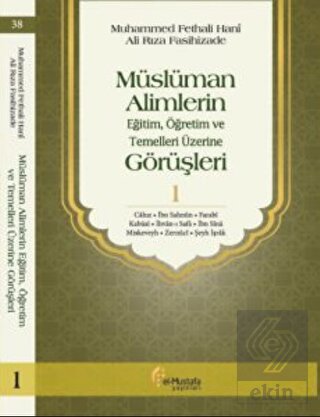 Müslüman Alimlerin Eğitim, Öğretim ve Temelleri Üz