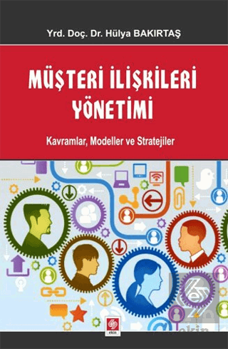 Müşteri İlişkileri Yönetimi Hülya Bakırtaş