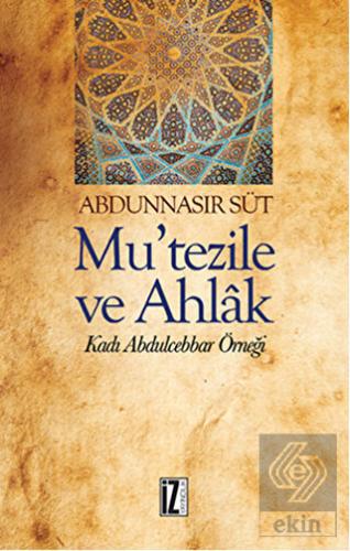 Mu\'Tezile ve Ahlak