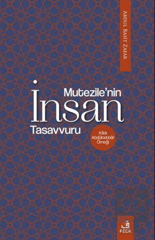 Mu'tezile'nin İnsan Tasavvuru