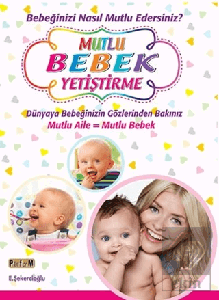 Mutlu Bebek Yetiştirme