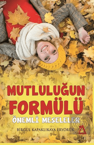 Mutluluğun Formülü Önemli Meseleler