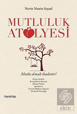 Mutluluk Atölyesi