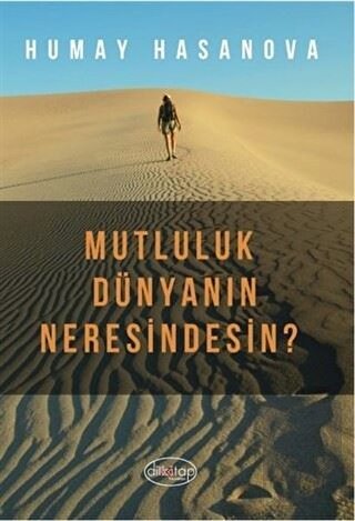 Mutluluk Dünyanın Neresindesin?