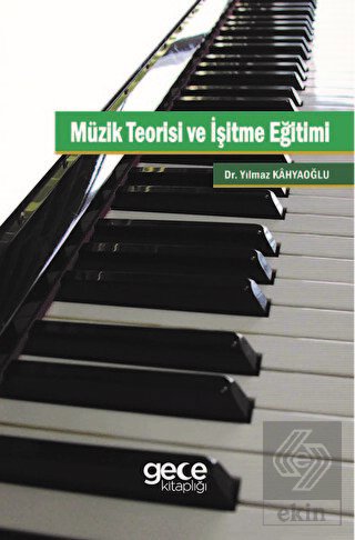 Müzik Teorisi ve İşitme Eğitimi