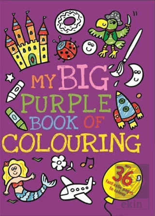 My Big Purple Book of Colouring