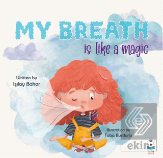 My Breath is Like a Magic