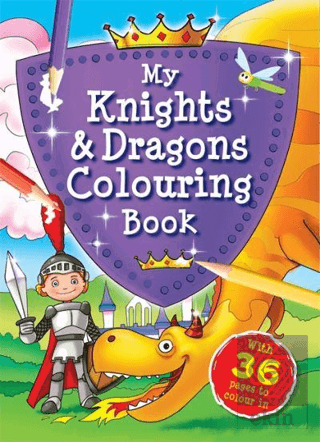 My Knights and Dragons Colouring Book