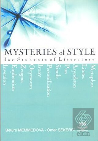 Mysteries Of Style For Students Of Literature