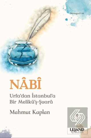 Nabi - Urfa'dan İstanbul'a Bir Melikü'ş-Şuara