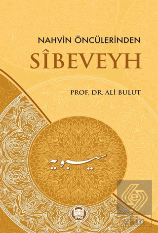 Nahvin Öncu¨lerinden Sibeveyh