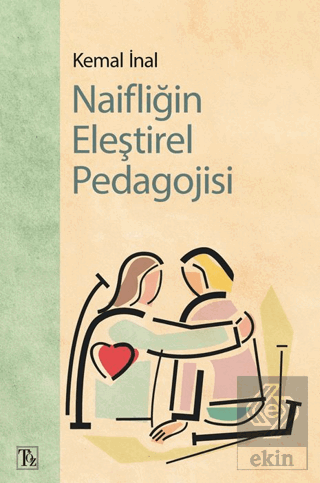 Naifliğin Eleştirel Pedagojisi