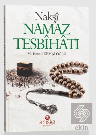 Nakşi Namaz Tesbihatı (Cep Boy)