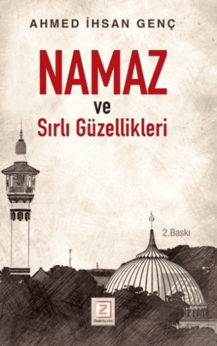 Namaz ve Sırlı Güzellikleri