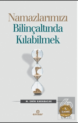 Namazlarımızı Bilinçaltında Kılabilmek