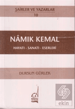 Namık Kemal Hayatı - Sanatı - Eserleri