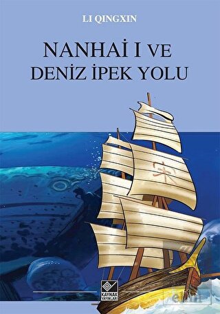 Nanhai I ve Deniz İpek Yolu