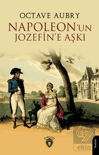 Napoleon'un Jozefin'e Aşkı