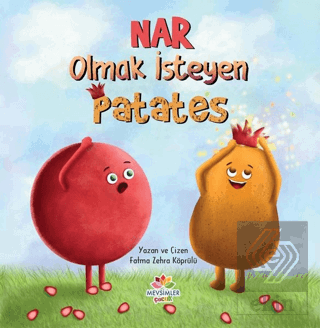 Nar Olmak İsteyen Patates