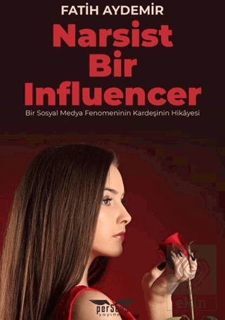 Narsist Bir Influencer