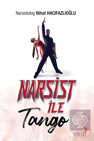 Narsist İle Tango