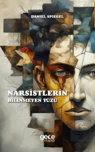 Narsistlerin Bilinmeyen Yüzü