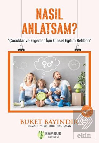 Nasıl Anlatsam?