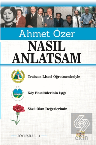 Nasıl Anlatsam