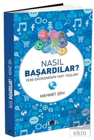 Nasıl Başardılar? - Yeni Ekonominin Yapı Taşları