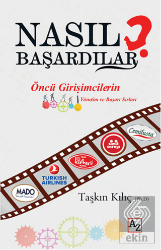 Nasıl Başardılar?