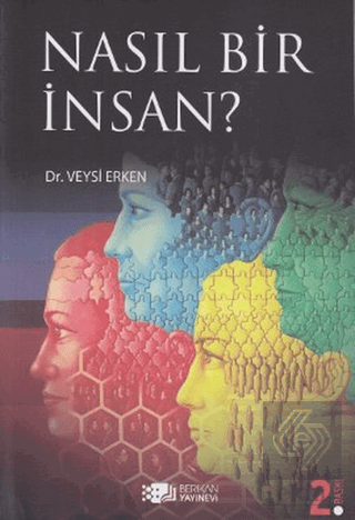 Nasıl Bir İnsan?