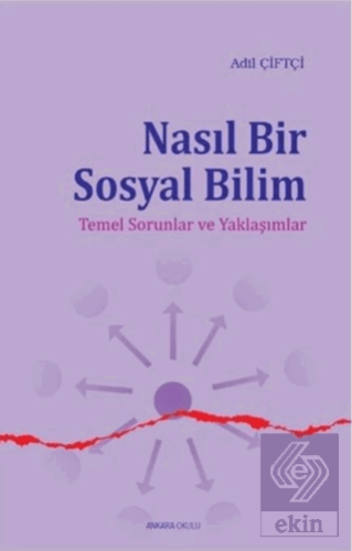 Nasıl Bir Sosyal Bilim