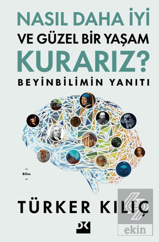 Nasıl Daha İyi ve Güzel Bir Yaşam Kurarız?