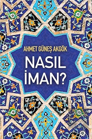 Nasıl İman?