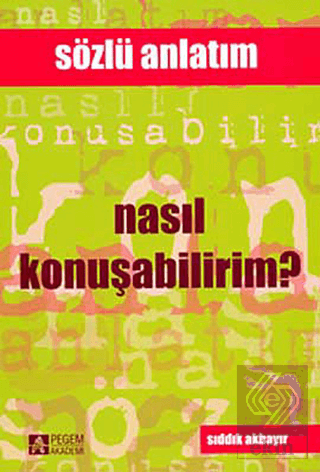 Nasıl Konuşabilirim?