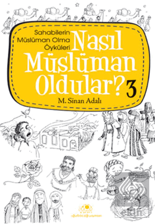 Nasıl Müslüman Oldular - 3